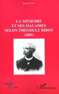 La memoire et ses maladies selon theodule ribot (1881)