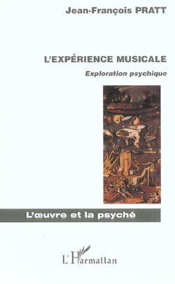 L'experience musicale - exploration psychique