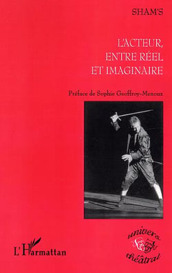 L'acteur, entre réel et imaginaire