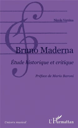 Bruno Maderna : Etude historique et critique