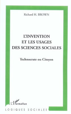 L'invention et les usages des sciences sociales