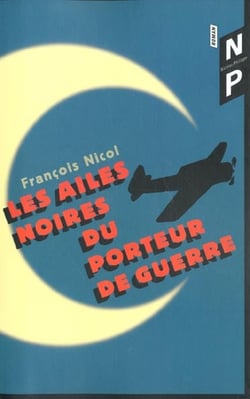Les ailes noires du porteur de guerre ou la chute d'icare