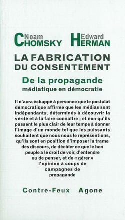 La fabrication du consentement - de la propagande médiatique en démocratie