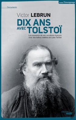 Dix ans avec Tolstoi