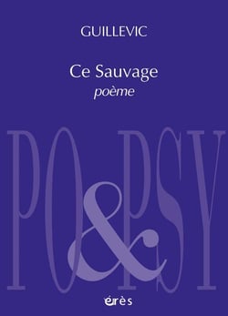 Ce sauvage poème