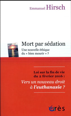Mort par sédation - une nouvelle éthique du "bien mourrir" ?