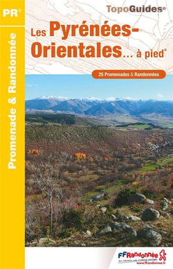 Les Pyrénées-Orientales... à pied