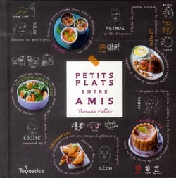 Petits plats entre amis : autour du monde, sans selever, au jardin et pas un gramme de plus !
