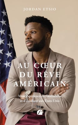 Au coeur du rêve américain : Mon expérience de footballeur et d'étudiant aux États-Unis