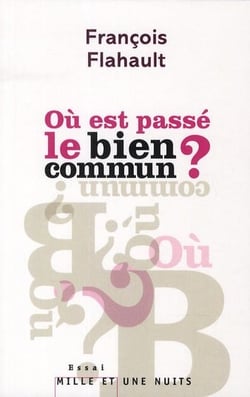 Où est passé le bien commun ?