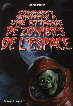 Comment survivre à une attaque de zombie de l'espace