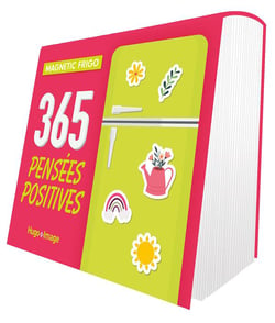 Magnetic frigo : 365 pensées positives (édition 2024)