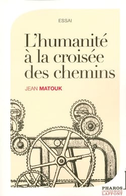 L'humanite a la croisee des chemins