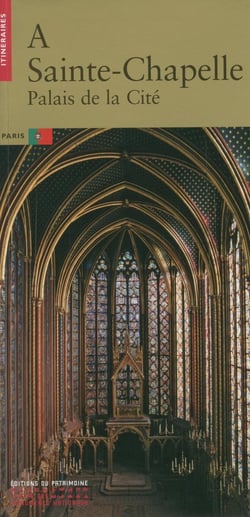 La Sainte-Chapelle - palais de la Cité