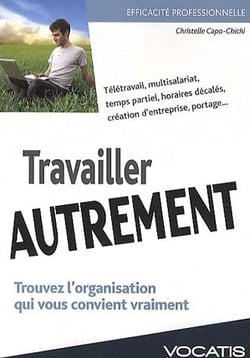 Efficacité professionnelle : travailler autrement