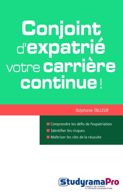 Conjoint d'expatrié, votre carrière continue