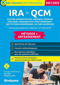 IRA : QCM de culture administrative, juridique, finances publiques, organisation, fonctionnement, institutions européennes, culture numérique