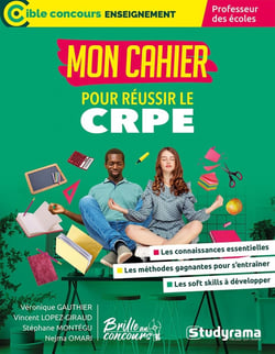 Cible concours enseignement : mon cahier pour réussir le CRPE (avec brille au concours) - professeur des écoles