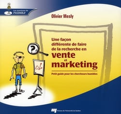 Une façon différente de faire de la recherche en vente et marketing
