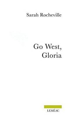 Go west, gloria