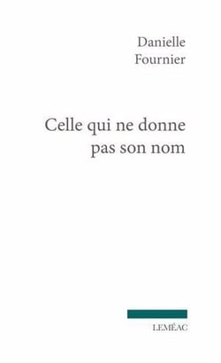 Celle qui ne donne pas son nom