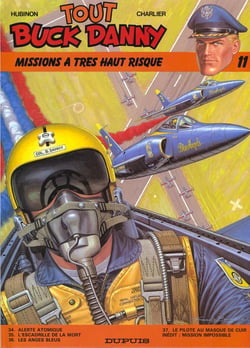 Tout Buck Danny : Intégrale vol.11 : Tomes 34 à 37 : missions à très haut risque