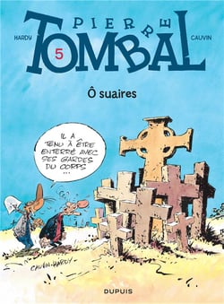 Pierre Tombal Tome 5 : ô suaires