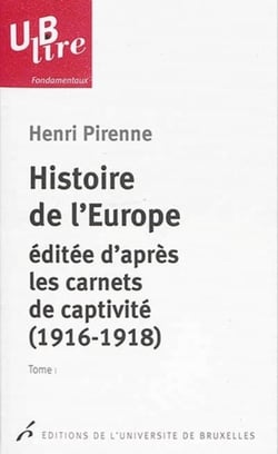 Histoire de l'Europe, éditée d'après les carnets de captivité (1916-1918)