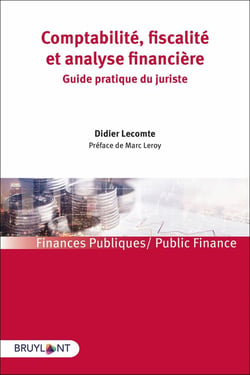 Le juriste et la comptabilité, la fiscalité et l'analyse financière