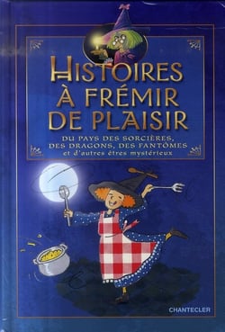 Histoires à frémir de plaisir