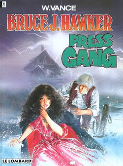 Bruce j.hawker t.3 - presse gang