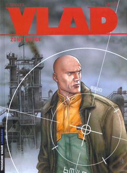 Vlad Tome 3 : zone rouge
