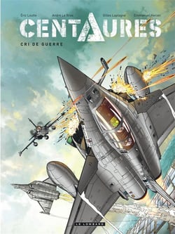 Centaures Tome 2 : cri de guerre