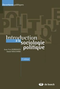 INTRODUCTION A LA SOCIOLOGIE POLITIQUE : Daniel Mouchard,Jean-Yves ...