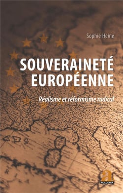 Souveraineté européenne - réalisme et réformisme radical