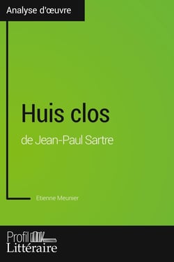Huis clos de Jean-Paul Sartre - analyse approfondie