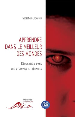 Apprendre dans le meilleur des mondes : l'éducation dans les dystopies littéraires