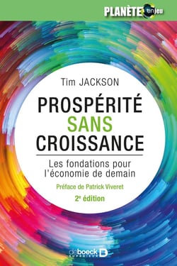 Prospérité sans croissance - les fondations pour l'économie de demain (2e édition)