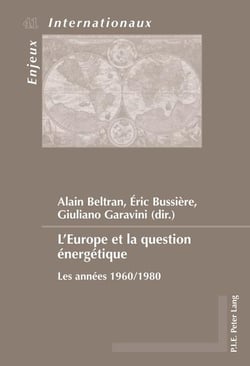 L'Europe et la question énergétique : Les années 1960 1980