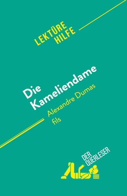 Die Kameliendame : von Alexandre Dumas fils