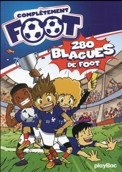 Complètement foot - 100% blagues