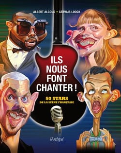 Ils nous font chanter ! 50 stars de la scène française