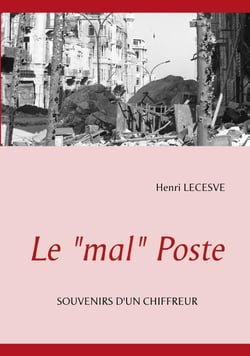 Le "mal" Poste - souvenirs d'un chiffreur
