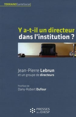 Y a t-il un directeur dans l'institution ?