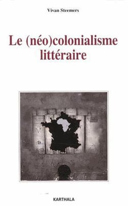 Le (néo)colonialisme littéraire