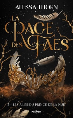 La rage des faes Tome 3 : Les ailes du prince de la nuit