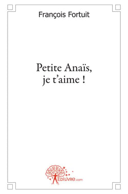 Petite anaïs, je t'aime !