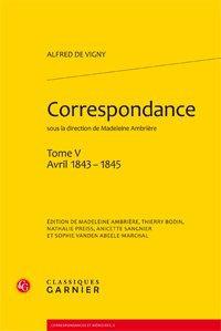 Correspondance Tome 5 - avril 1843 - 1845