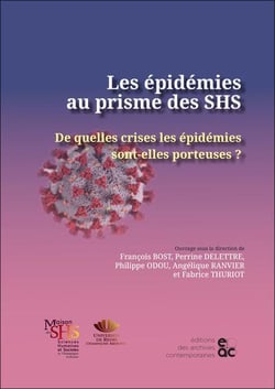 Les epidemies au prisme des shs - de quelles crises les epidemies sont-elles porteuses ?