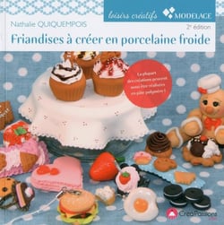 Friandises à créer en porcelaine froide (2e édition)